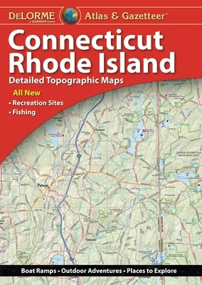 Delorme Atlas & Gazetteer: Connecticut/Rhode Island by Rand McNally