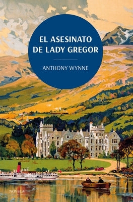 El Asesino de Lady Gregor by Wyne, Anthony