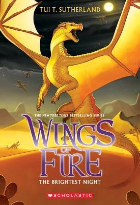 The Brightest Night (Wings of Fire #5): Volume 5 by Sutherland, Tui T.