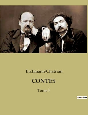 Contes: Tome I by Erckmann-Chatrian