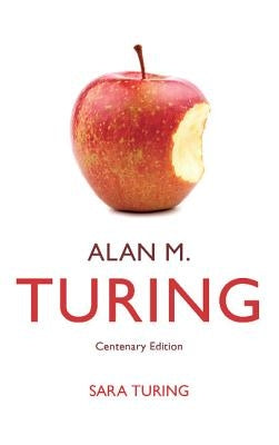 Alan M. Turing by Turing, Sara