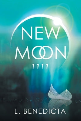 New Moon 1111 by Benedicta, L.