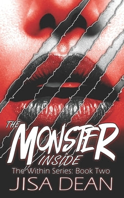 The Monster Inside by Dean, Jisa