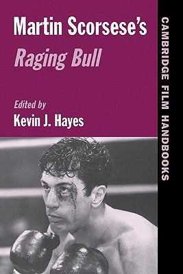 Martin Scorsese's Raging Bull by Hayes, Kevin J.