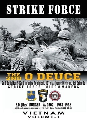 Strike Force: Volume I by Bunger, E. D. (Rick)