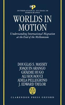 Worlds in Motion by Massey, Douglas S.