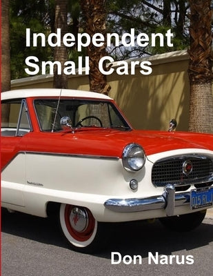 Independent Small Cars by Narus, Don