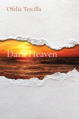 Dark Heaven by Tercilla, Ofelia M.