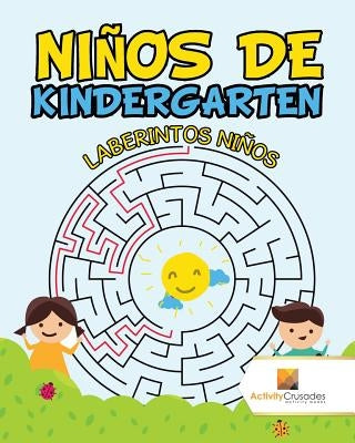 Niños De Kindergarten: Laberintos Niños by Activity Crusades