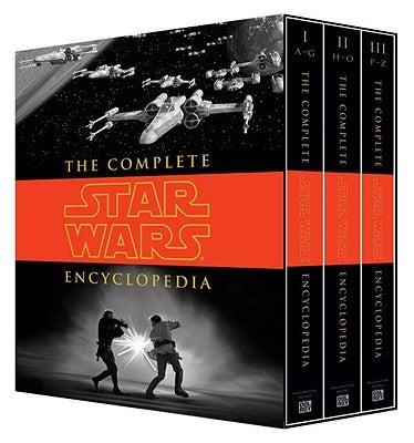 The Complete Star Wars(r) Encyclopedia by Sansweet, Stephen J.