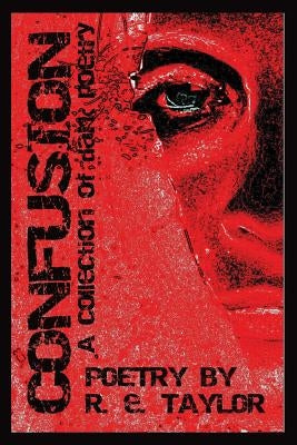 Confusion by Taylor, R. E.