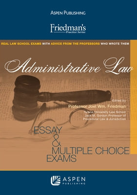 Administrative Law by Friedman, Joel Wm