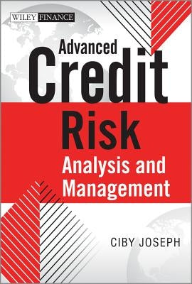 Advanced Credit Risk by Joseph, Ciby