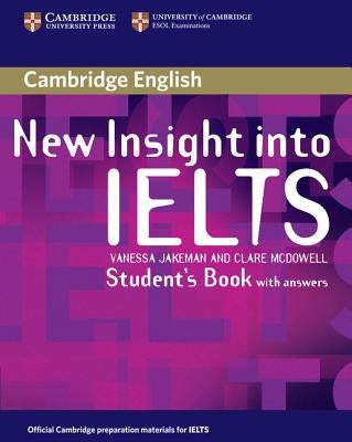 New Insight Into IELTS: student's book with answers by Jakeman, Vanessa