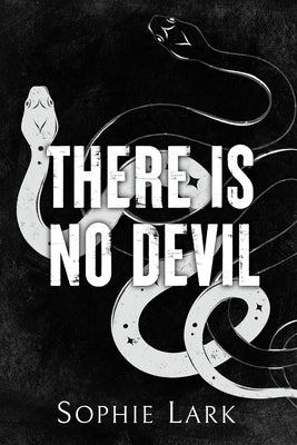 There Is No Devil: Illustrated Edition by Lark, Sophie