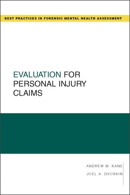 Evaluation for Personal Injury Claims by Kane, Andrew W.