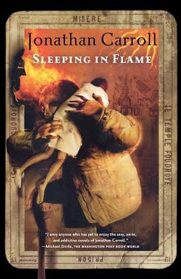 Sleeping in Flame by Carroll, Jonathan