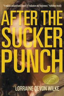 After The Sucker Punch by Devon Wilke, Lorraine