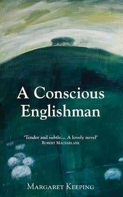 A Conscious Englishman by Keeping, Margaret