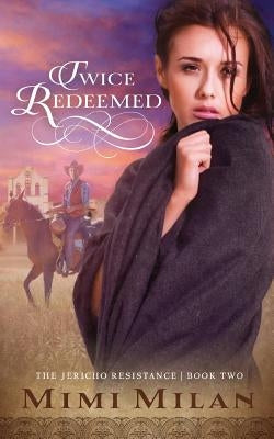 Twice Redeemed by Milan, Mimi