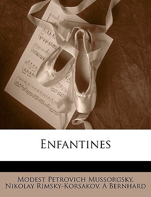 Enfantines by Mussorgsky, Modest Petrovich