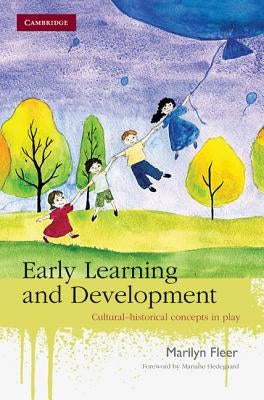 Early Learning and Development by Fleer, Marilyn