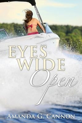 Eyes Wide Open by Cannon, Amanda G.