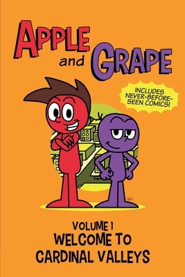 Apple and Grape, Volume 1: Welcome to Cardinal Valleys by Douglas, Charles Chaz, III
