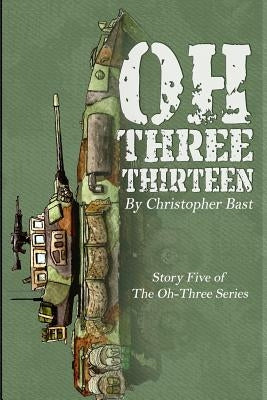 Oh-Three-Thirteen by Bast, Christopher