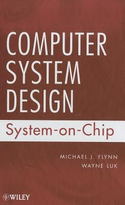 Computer System Design by Flynn