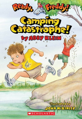 Camping Catastrophe (Ready, Freddy! #14) by Klein, Abby