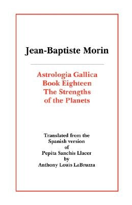 Astrologia Gallica Book Eighteen by Morin, J-B