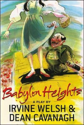 Babylon Heights by Welsh, Irvine