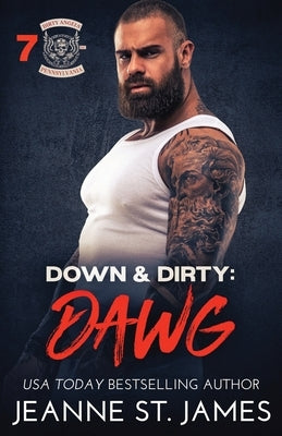 Down & Dirty - Dawg by St James, Jeanne
