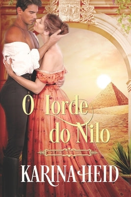 O Lorde do Nilo by Heid, Karina