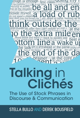 Talking in Clichés by Bullo, Stella