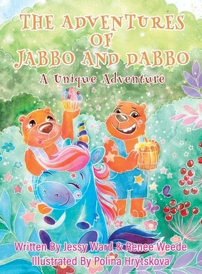 The Adventures of Jabbo and Dabbo: A Unique Adventure by Ward, Jessy