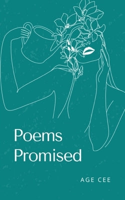 Poems Promised by Cee, Age