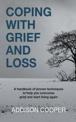 Coping With Grief And Loss by Cooper, Addison