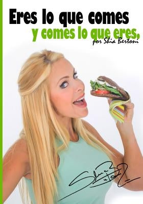 Eres lo que comes y comes lo que eres by Platti, Luigi