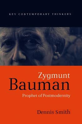 Zygmunt Bauman by Smith, Dennis