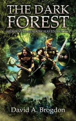 The Dark Forest by Brogdon, David A.