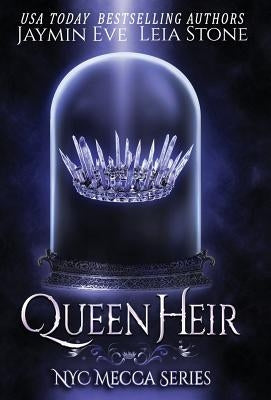 Queen Heir by Stone, Leia