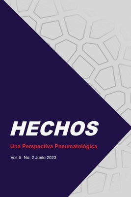 Hechos: Una Perspectiva Pneumatológica Vol. 5 No. 2 Junio 2023 by Lie, Geir