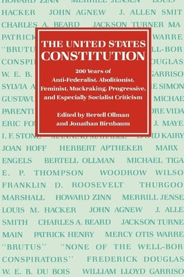 The United States Constitution by Ollman, Bertell
