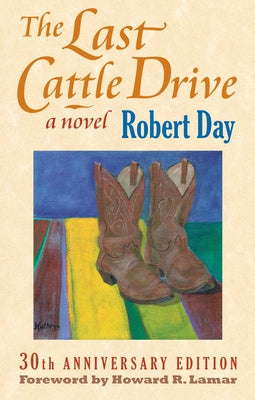 The Last Cattle Drive by Day, Robert