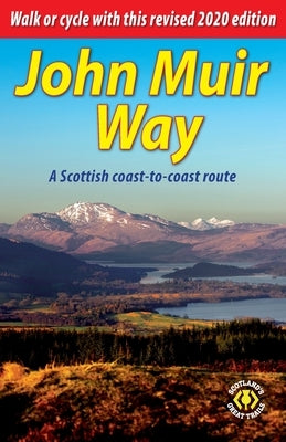 John Muir Way: A Scottish coast-to-coast route by Bardwell, Sandra