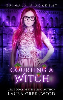 Courting A Witch by Greenwood, Laura