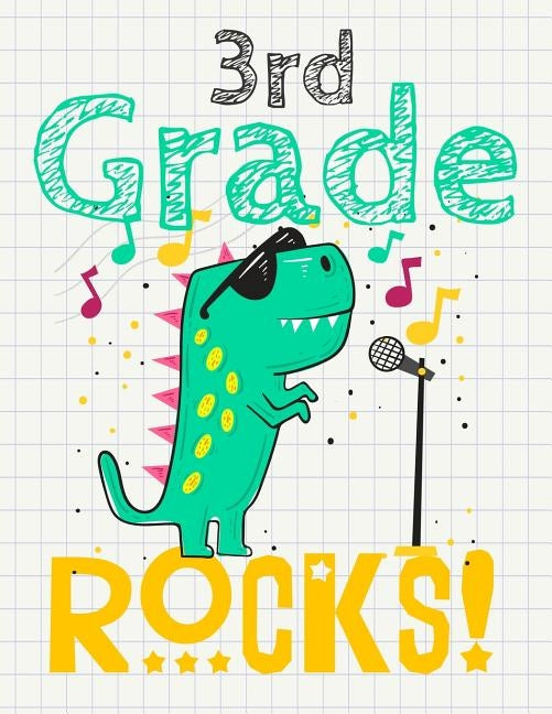 3rd Grade Rocks!: Funny Back To School notebook, Gift For Girls and Boys,109 College Ruled Line Paper, Cute School Notebook, School Comp by Kech, Omi