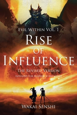Rise of Influence: The Revised Version by Senshi, Wakai